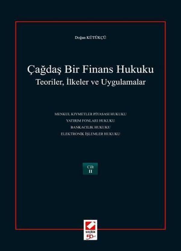 Çağdaş Bir Finans Hukuku Doğan Kütükçü 2010/9 - Seçkin Yayıncılık - Image 1