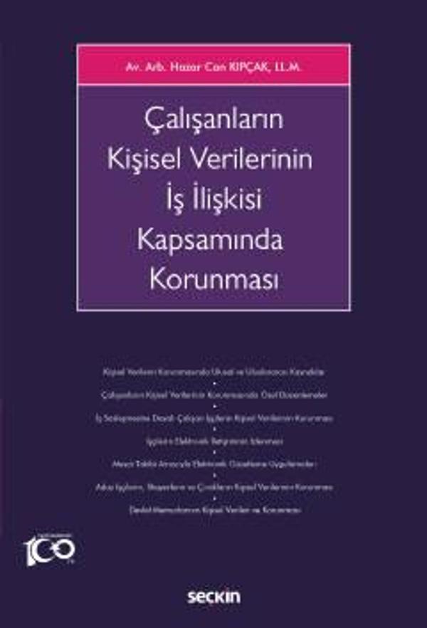 Çalışanların Kişisel Verilerinin İş İlişkisi Kapsamında Korunması Hazar Can Kıpçak 1. Baskı, Mayıs 2023 - Seçkin Yayıncılık - Image 1