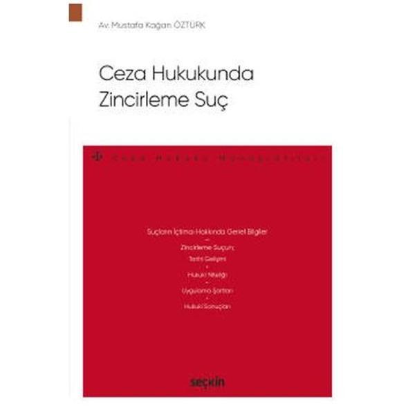 Ceza Hukukunda Zincirleme Suç Mustafa Kağan Öztürk 2022/03 - Seçkin Yayıncılık - Image 1