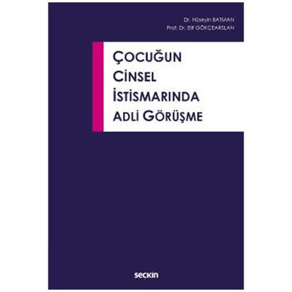 Çocuğun Cinsel İstismarında Adli Görüşme Hüseyin Batman 2022/03 - Seçkin Yayıncılık - Image 1