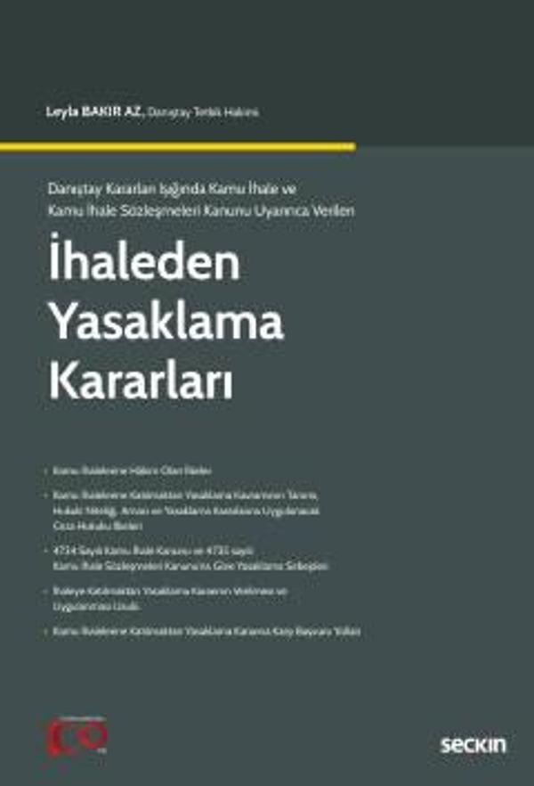 Danıştay Kararları Işığında Kamu İhale ve Kamu İhale Sözleşmeleri Kanunu Uyarınca Verilen İhaleden Yasaklama Kararları L - Seçkin Yayıncılık - Image 1