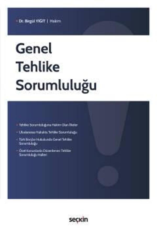 Genel Tehlike Sorumluluğu Dr. Birgül Yiğit Eylül 2022 / 1. Baskı - Seçkin Yayıncılık - Image 1