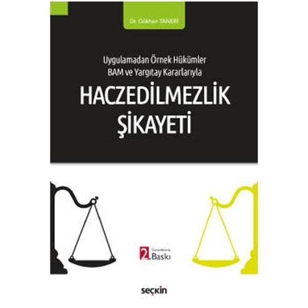 Haczedilemezlik Şikayeti (2.Baskı) Gökhan Taneri 2022/02 - Seçkin Yayıncılık - Image 1