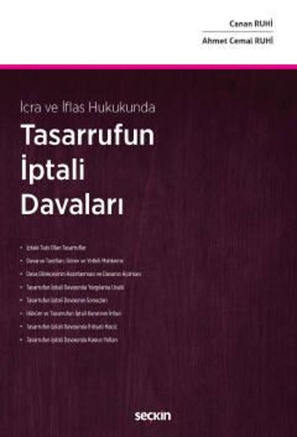 İcra ve İflas Hukukunda Tasarrufun İptali Davaları Canan Ruhi,Ahmet Cemal Ruhi 1. Baskı, Eylül 2022 - Seçkin Yayıncılık - Image 1