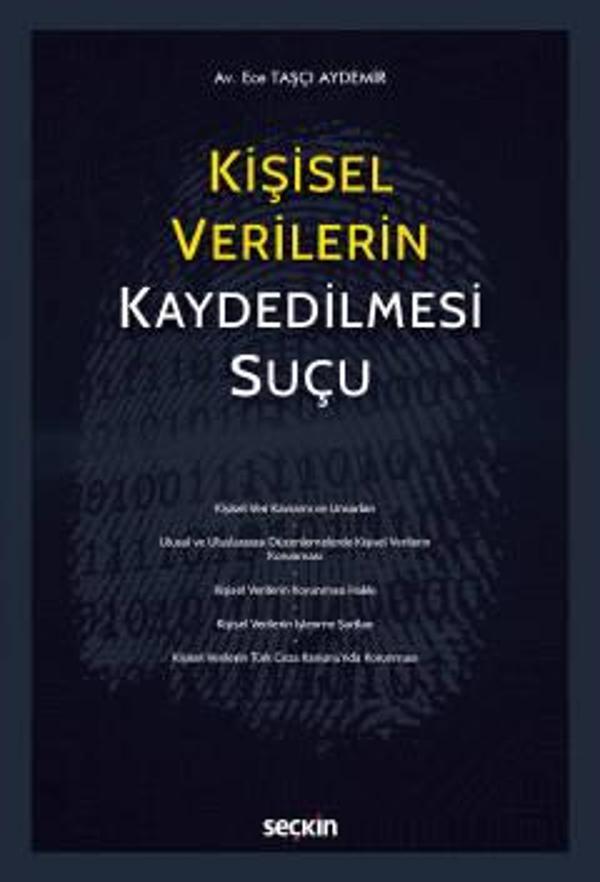 Kişisel Verilerin Kaydedilmesi Suçu Ece Taşçı Aydemir Eylül 2022 - Seçkin Yayıncılık - Image 1