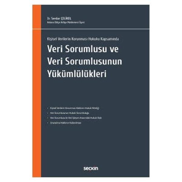 Kişisel Verilerin Korunması Hukuku Kapsamında Veri Sorumlusu ve Veri Sorumlusunun Yükümlülükleri Serdar Çelikel 2022/03 - Seçkin Yayıncılık - Image 1