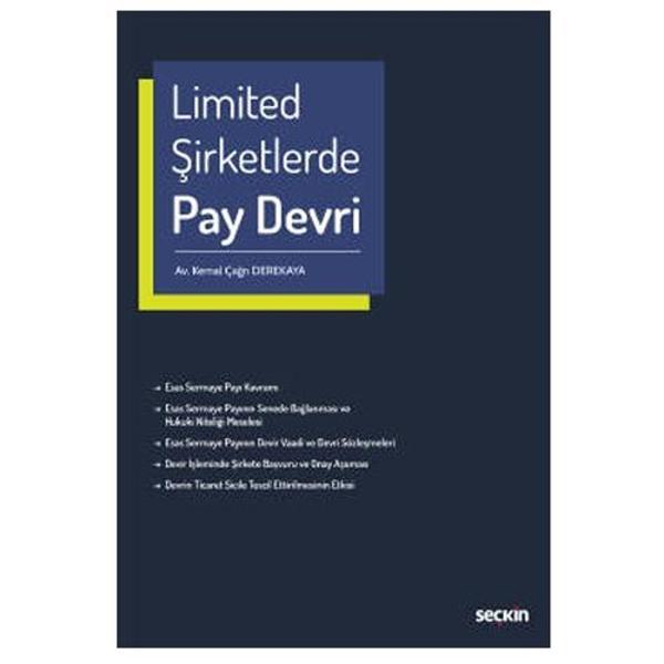 Limited Şirketlerde Pay Devri Kemal Çağrı Derekaya 2022/01 - Seçkin Yayıncılık - Image 1