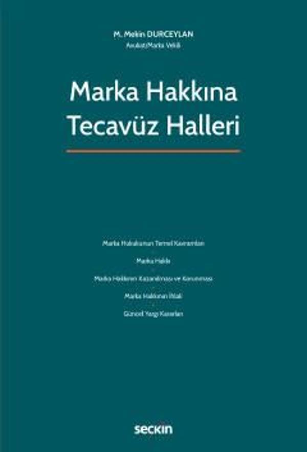 Marka Hakkına Tecavüz Halleri M. Mekin Durceylan Temmuz 2022 - Seçkin Yayıncılık - Image 1
