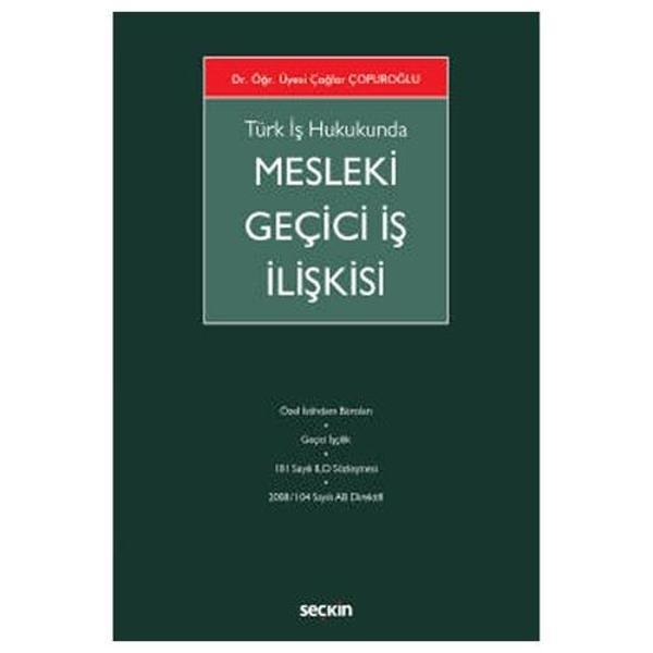 Mesleki Geçici İş İlişkisi Dr. Öğr. Üyesi Çağlar Çopuroğlu 2022/3 - Seçkin Yayıncılık - Image 1