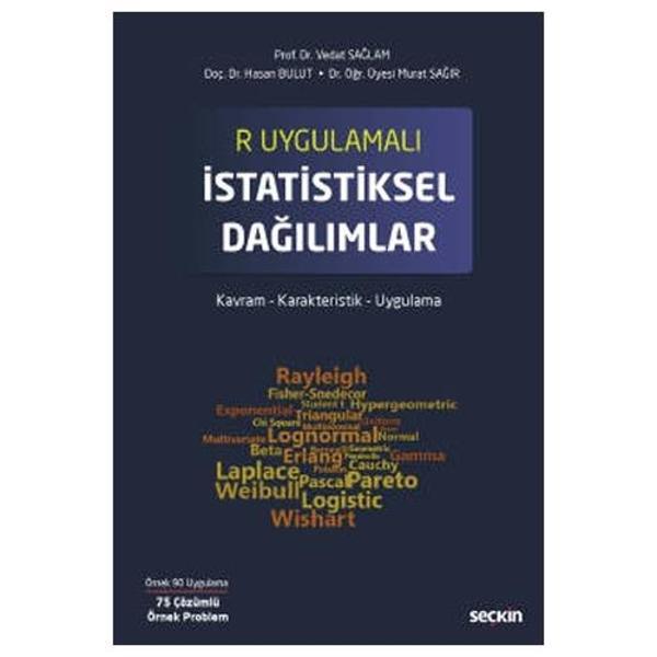 R Uygulamalı İstatistiksel Dağılımlar Kavram - Karakteristik - Uygulama Vedat Sağlam 2021/11 - Seçkin Yayıncılık - Image 1
