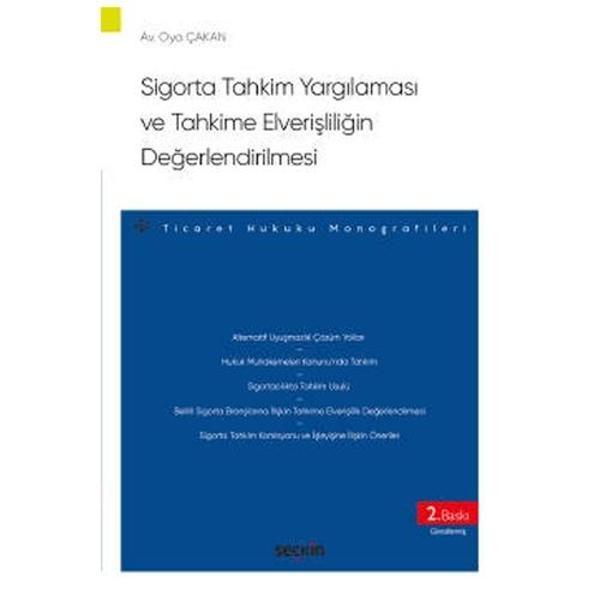 Sigorta Tahkim Yargılaması ve Tahkime Elverişliliğin Değerlendirilmesi Oya Çakan 2022/4 - Seçkin Yayıncılık - Image 1