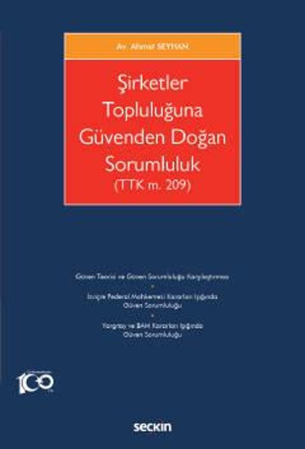 Şirketler Topluluğuna Güvenden Doğan Sorumluluk Ahmet Seyhan 1. Baskı, Haziran 2023 - Seçkin Yayıncılık - Image 1