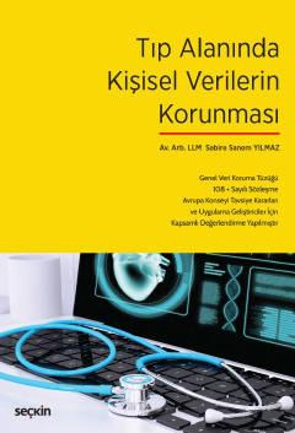 Tıp Alanında Kişisel Verilerin Korunması Genel Veri Koruma Tüzüğü - 108 + Sayılı Sözleşme - Avrupa Konseyi Tavsiye Karar - Seçkin Yayıncılık - Image 1