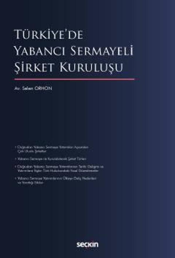 Türkiye'de Yabancı Sermayeli Şirket Kuruluşu Selen Orhon Temmuz 2022 - Seçkin Yayıncılık - Image 1