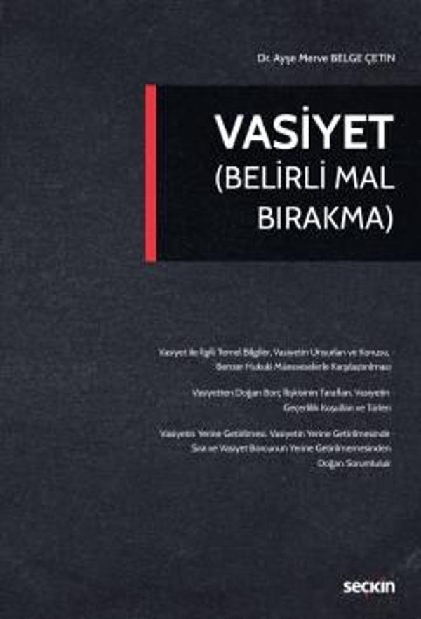 Vasiyet (Belirli Mal Bırakma) Dr. Ayşe Merve Belge Çetin Eylül 2022 / 1. Baskı - Seçkin Yayıncılık - Image 1