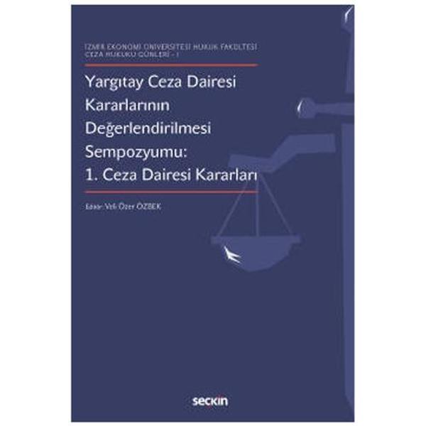 Yargıtay Ceza Dairesi Kararlarının Değerlendirilmesi Sempozyumu Prof. Dr. Veli Özer Özbek 2022/6 - Seçkin Yayıncılık - Image 1