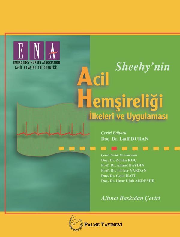 Palme Yayınevi Acil Hemşireliği İlkeleri Ve Uygulamasi Kitabı - Palme Yayınları - Image 1