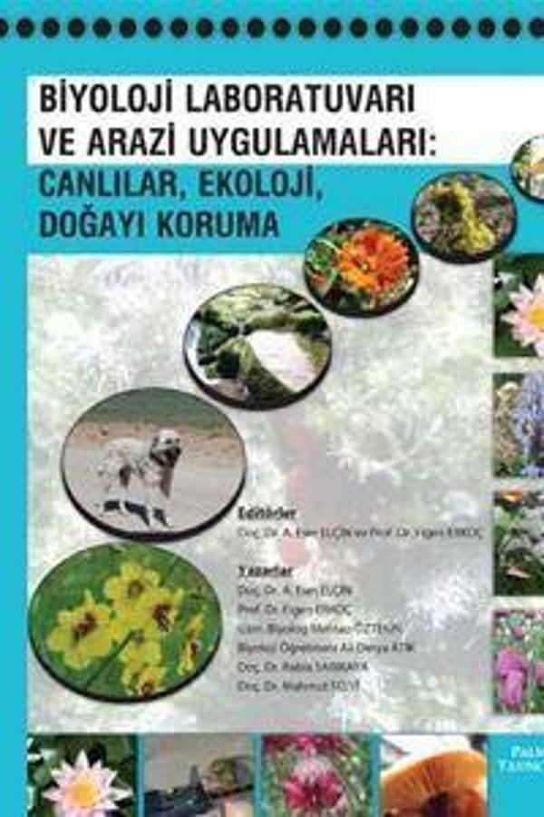 Palme Yayınevi Biyoloji Laboratuvarı Ve Arazi Uygulamaları Kitabı : Canlılar, Ekoloji, Doğayı Koruma - Palme Yayınları - Image 1