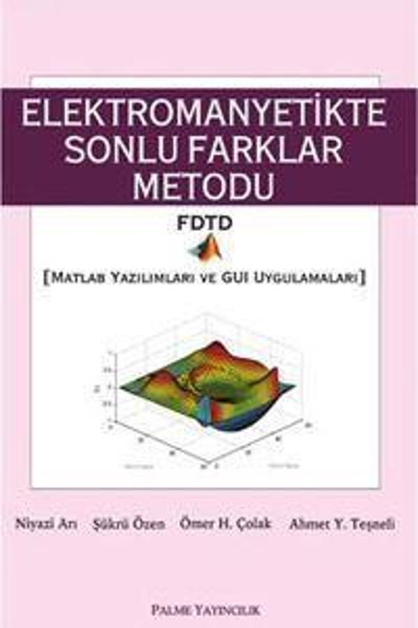 Palme Yayınevi Elektromanyetikte Sonlu Farklar Metodu Kitabı - Palme Yayınları - Image 1