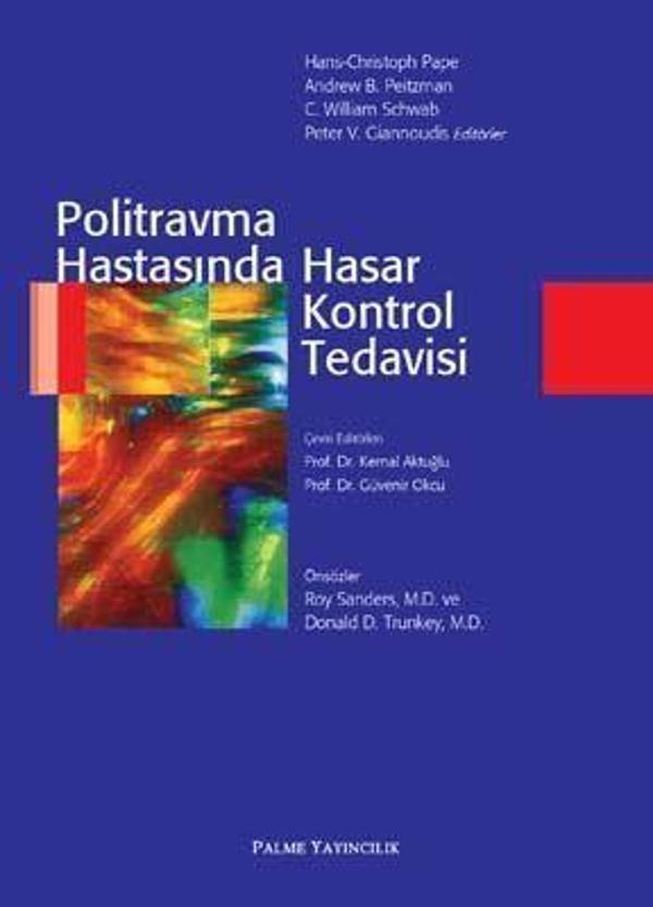 Palme Yayınevi Politravma Hastasında Hasar Kontrol Tedavisi Kitabı - Palme Yayınları - Image 1