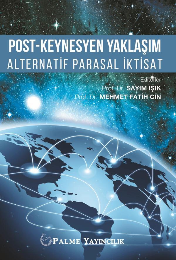 Palme Yayınevi Post-Keynesyen Yaklaşim Alternatif Parasal İktisat Kitabı - Palme Yayınları - Image 1