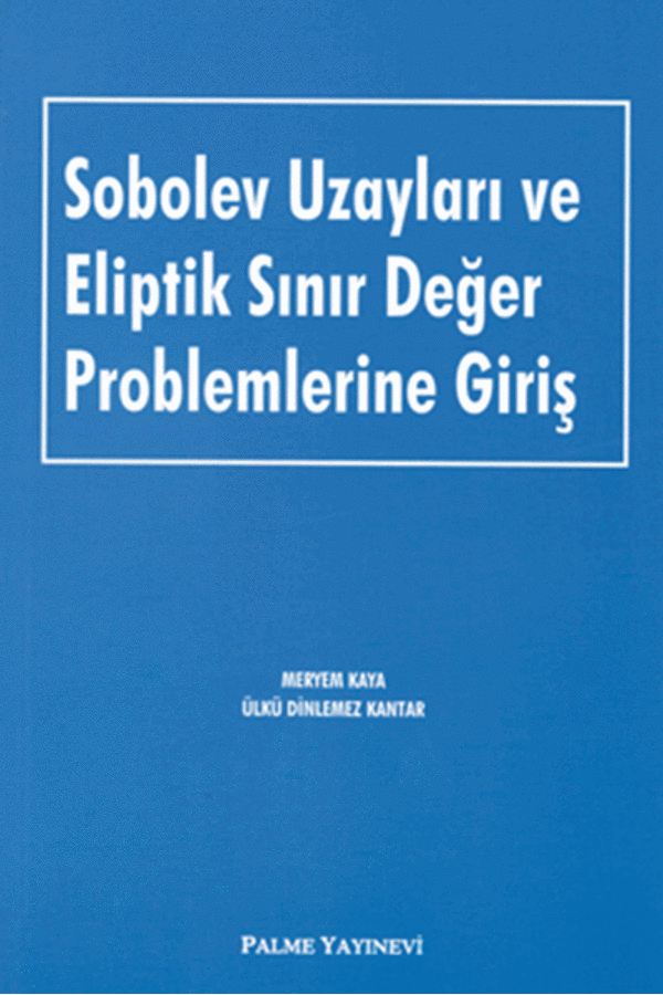 Palme Yayınevi Sobolev Uzayları Ve Eliptik Sinir Değer Problemlerine Giriş - Palme Yayınları - Image 1