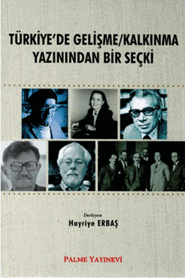 Palme Yayınevi Türkiye'De Gelişme / Kalkinma Yazinindan Bir Seçki - Palme Yayınları - Image 1