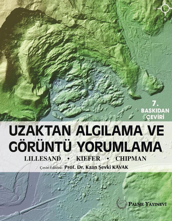 Palme Yayınevi Uzaktan Algilama Ve Görüntü Yorumlama Kitabı - Palme Yayınları - Image 1