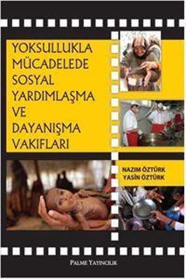 Palme Yayınevi Yoksullukla Mücadelede Sosyal Yardımlaşma Ve Dayanışma Vakıfları - Palme Yayınları - Image 1