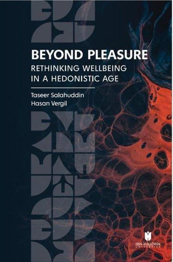 Beyond Pleasure: Rethinking Wellbeing in a Hedonistic Age - İbn Haldun Üniversitesi - Image 1