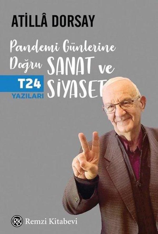 Pandemi Günlerine Doğru Sanat ve Siyaset - T24 Yazıları - Remzi Kitabevi - Image 1