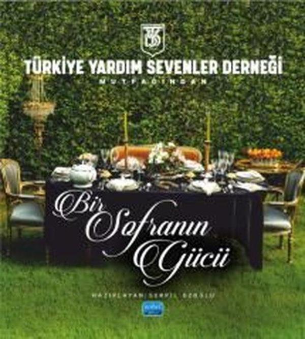 Bir Sofranın Gücü - Türkiye Yardım Sevenler Derneği Mutfağından - Nobel Akademik Yayıncılık - Image 1