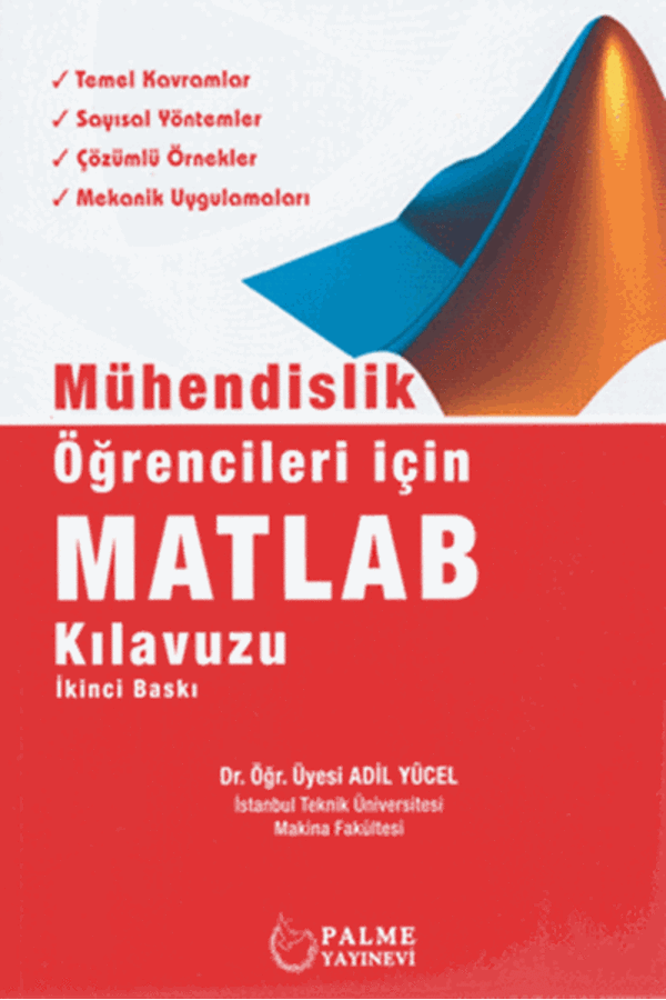 Palme Yayınevi Mühendislik Öğrencileri İçin Matlab Kılavuzu - Palme Yayınları - Image 1