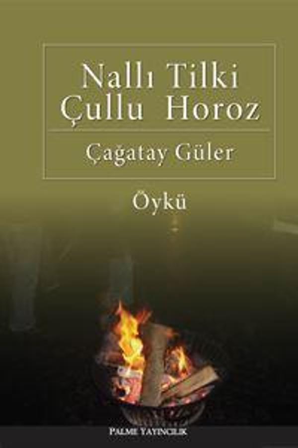 Palme Yayınevi Nallı Tilki Çullu Horoz Öykü Kitabı - Palme Yayınları - Image 1