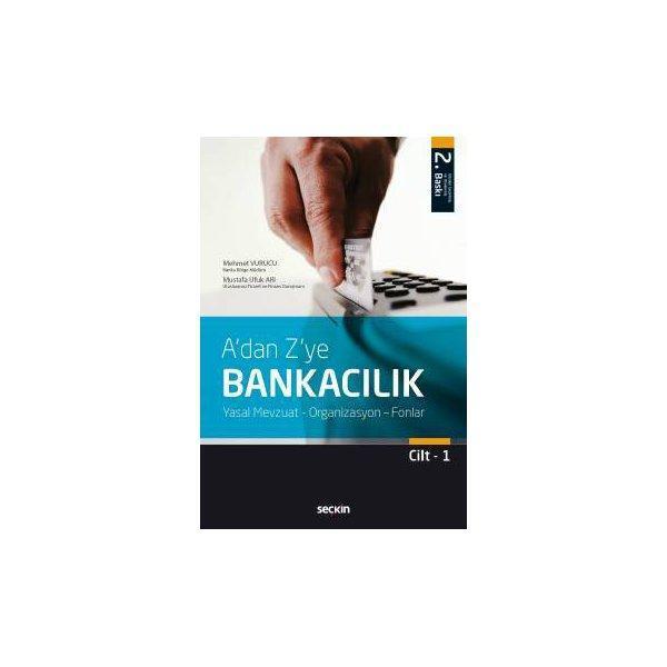 A' Dan Z' Ye Bankacılık Cilt : 1 (2. Baskı) Mehmet Vurucu 6 2017/09 - Seçkin Yayıncılık - Image 1