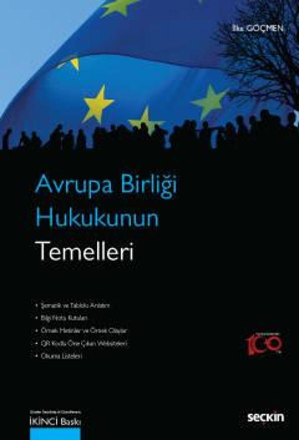 Avrupa Birliği Hukukunun Temelleri İlke Göçmen 2. Baskı, Eylül 2023 - Seçkin Yayıncılık - Image 1