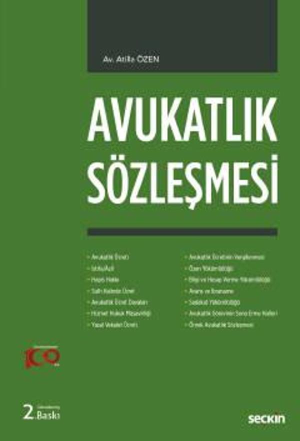 Avukatlık Sözleşmesi Atilla Özen 2. Baskı, Eylül 2023 - Seçkin Yayıncılık - Image 1