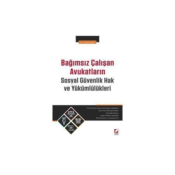 Bağımsız Çalışan Avukatların Sosyal Güvenlik Hak ve Yükümlülükleri İhsan Seçkin 2016/07 - Seçkin Yayıncılık - Image 1