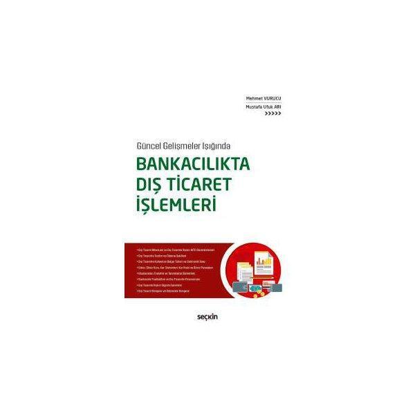 Bankacılıkta Dış Ticaret İşlemleri Mehmet Vurucu 7 2017/09 - Seçkin Yayıncılık - Image 1