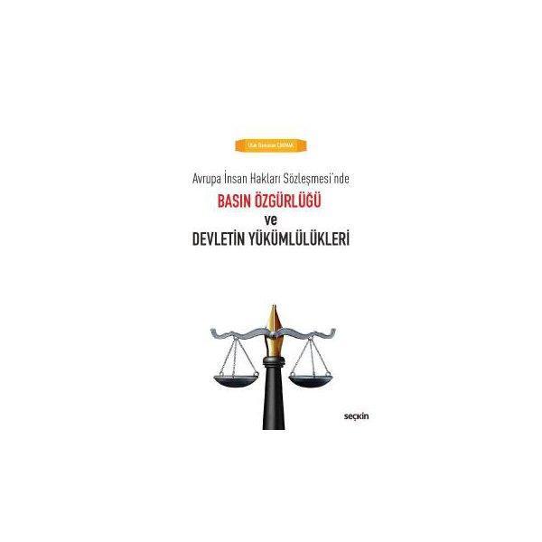 Basın Özgürlüğü ve Devletin Yükümlülükleri (Aihs) Ramazan Çakmak 2017/06 - Seçkin Yayıncılık - Image 1