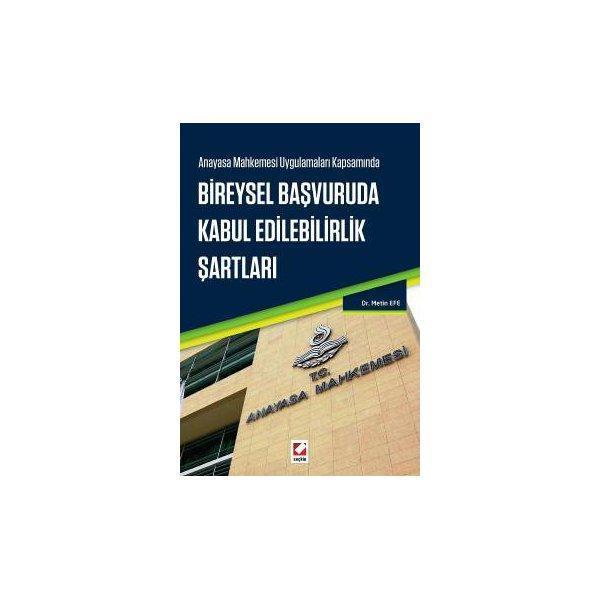 Bireysel Başvuruda Kabul Edilebilirlik Şartları Metin Efe 2016/05 - Seçkin Yayıncılık - Image 1