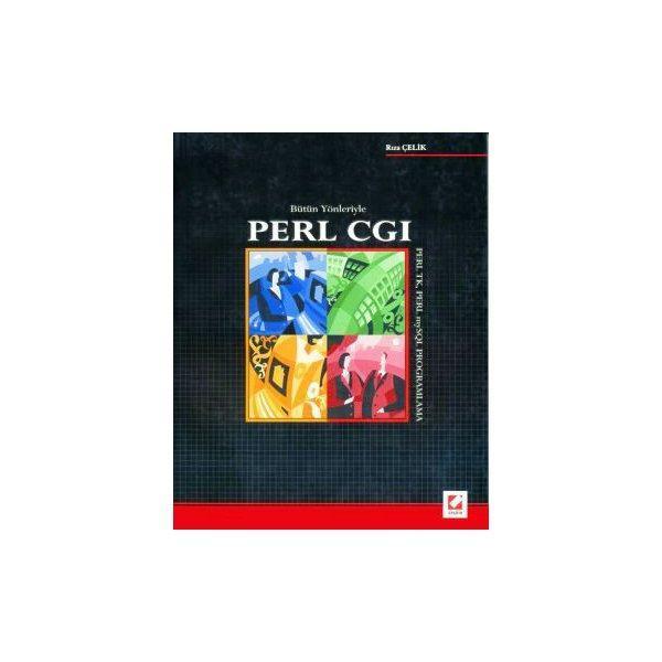Bütün Yönleriyle PERL CGI - PERL TK - PERL Programlama Rıza Çelik 2003/01 - Seçkin Yayıncılık - Image 1