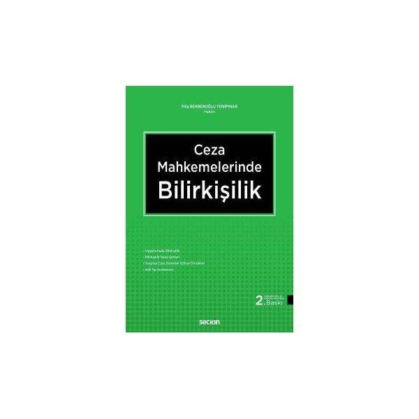 Ceza Mahkemelerinde Bilirkişilik (2. Baskı) Filiz B.Yenipınar 2018/10 - Seçkin Yayıncılık - Image 1
