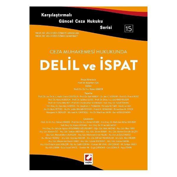 Ceza Muhakemesi Hukukunda Delil ve Ispat Yener Ünver 2014/10 - Seçkin Yayıncılık - Image 1