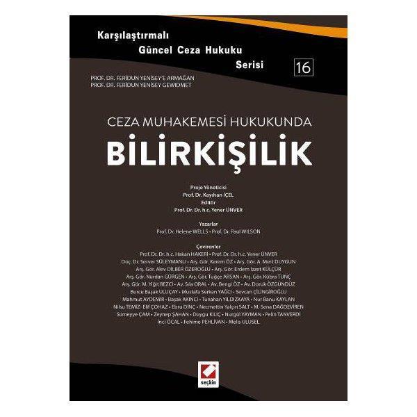 Ceza Muhakemesinde Bilirkişilik Yener Ünver 2015/04 - Seçkin Yayıncılık - Image 1