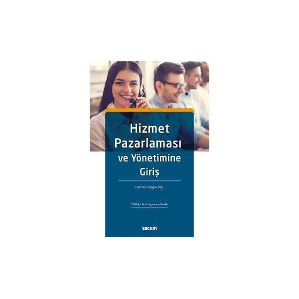 Hizmet Pazarlaması Ve Yönetimine Giriş Erdoğan Koç 10 2017/10 - Seçkin Yayıncılık - Image 1