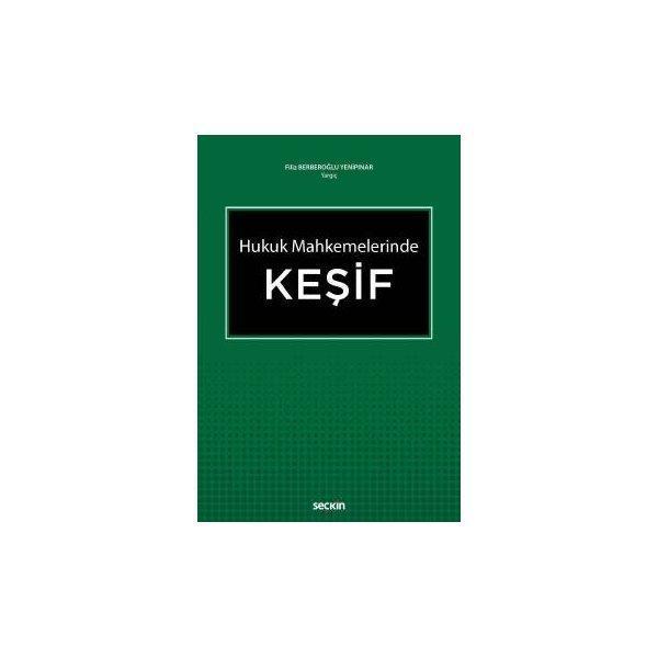 Hukuk Mahkemelerinde Keşif Filiz Berberoğlu Yenipınar 2018/07 - Seçkin Yayıncılık - Image 1
