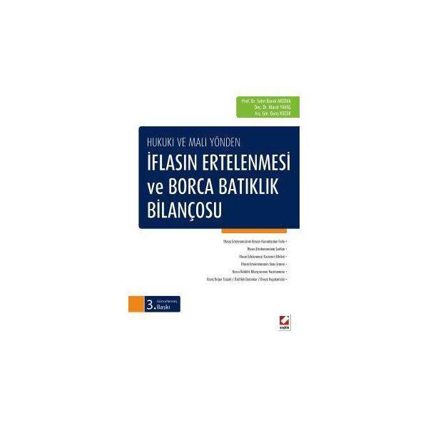 Hukuki ve Mali Yönden İflasın Ertelenmesi ve Borca Batıklık Bilançosu 3. Baskı Sabri Burak Arzova 2016/05 - Seçkin Yayıncılık - Image 1