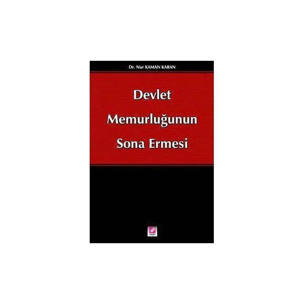 Devlet Memurluğunun Sona Ermesi Nur Kaman Karan 2003/01 - Seçkin Yayıncılık - Image 1