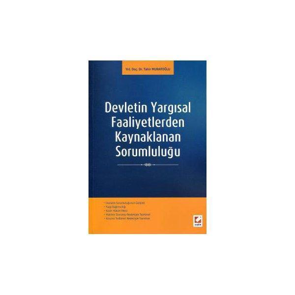Devletin Yargısal Faaliyetlerden Kaynaklanan Sorumluluğu Tahir Muratoğlu 2016/03 - Seçkin Yayıncılık - Image 1